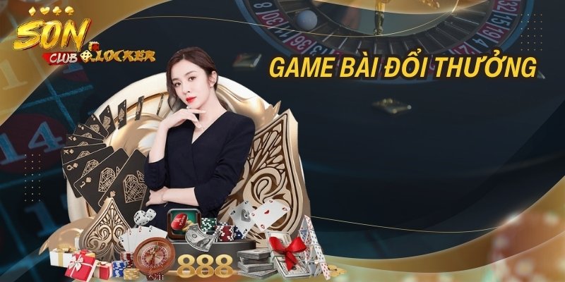 Kho game bài chất lượng và đồ sộ nhất thị trường hiện nay